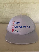 Load image into Gallery viewer, Father&#39;s Day 1970’s dead stock MMB Headwear &quot;Very Important Pop&quot; trucker&#39;s hat/cap.  In immaculate condition. Perfect Father&#39;s Day gift
